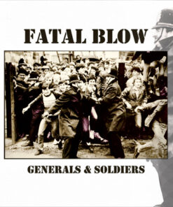 Fatal Blow - Generals & Soldiers LP