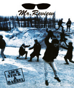 Mr. Review - Lock, stock & barrel LP