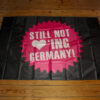 Still not loving Germany Flagge