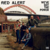 Red Alert - We've got the power LP