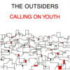 Outsiders, The - Calling on youth LP