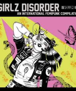 Girlz Disorder - An international Femipunk compilation LP+CD (Vol.3)