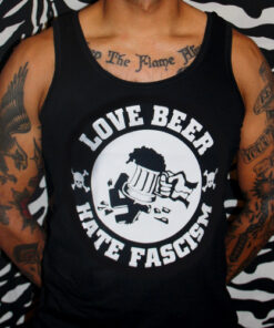 Love Beer Hate Fascism Tank Top