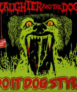 Slaughter And The Dogs - Do it dog style LP