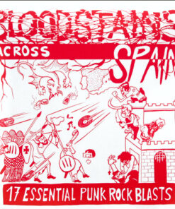 Bloodstains across Spain - 17 essential Punk Rock blasts LP