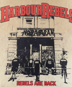 Harbour Rebels - Rebels are back LP