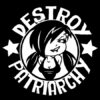 Destroy patriarchy Aufnäher