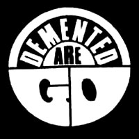 Demented are go - Logo Aufnäher