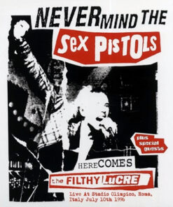 Sex Pistols - Here comes the filthy lucre (Roma, 1996) LP