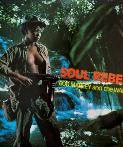 Bob Marley and the Wailers - Soul Rebels LP