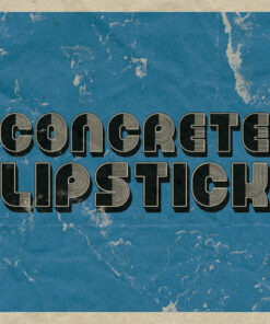 Concrete Lipstick - same LP