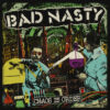 Bad Nasty - Chaos is order LP