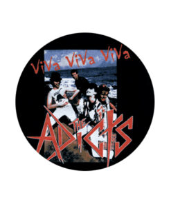 Adicts - Viva Viva Viva Button
