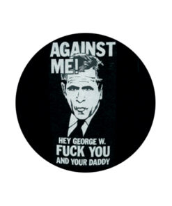 Against Me - Bush Button