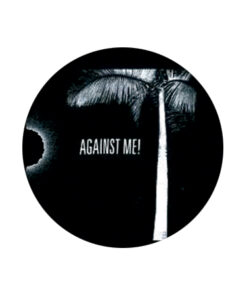 Against Me - Palm Button