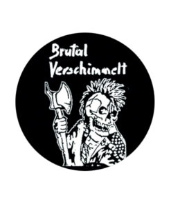 Brutal Verschimmelt Button