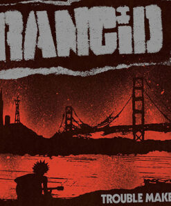 Rancid - Troublemaker LP