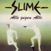 Slime - Alle gegen alle (+5 Bonus-Tracks) Do.LP