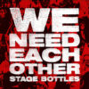 Stage Bottles - We need each other (coloured Vinyl) LP