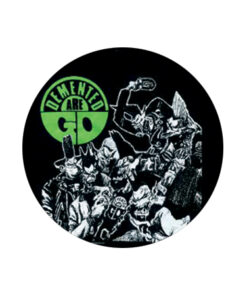 Demented Are Go - Green Logo Button