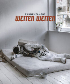 Fahnenflucht - Weiter weiter LP