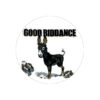 Good Riddance - Donkey Button