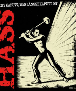 Hass - Macht kaputt, was längst kaputt ist LP