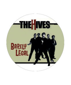Hives - Barely legal Button