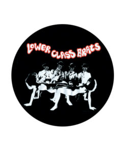 Lower Class Brats - Clockwork Button