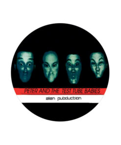 Peter And The Test Tube Babies - Alien Button