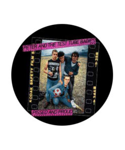 Peter And The Test Tube Babies - Pissed Button