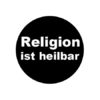 Religion ist heilbar Button
