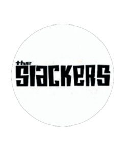 Slackers Button