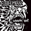 Subhumans - Internal riot LP