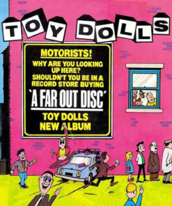 Toy Dolls - A far out disc LP