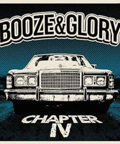 Booze & Glory - Chapter IV LP