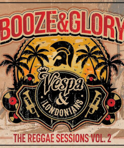 Booze & Glory - The Reggae sessions Vol. 2 LP