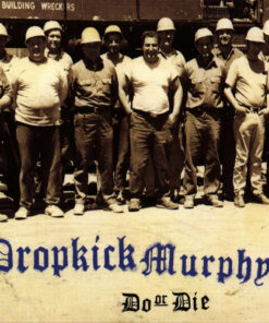 Dropkick Murphys - Do or die LP