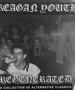 Reagan Youth - Regenerated LP