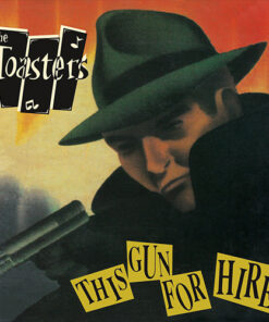 Toasters - This gun for hire LP