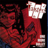 Toasters - One more bullet LP