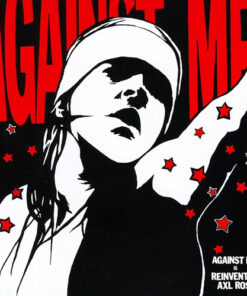 Against Me! - is reinventing Axl Rose LP