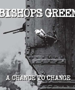 Bishops Green - A chance to change (coloured Vinyl) LP