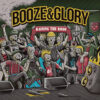 Booze & Glory - Raising the roof (coloured Vinyl) LP