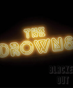 Drowns, The - Blacked out LP