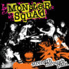 Monster Squad - Stength through pain LP