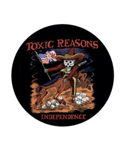 Toxic Reasons - Independence Button