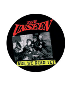 Unseen - Dead yet Button