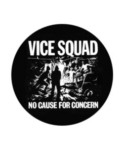 Vice Squad - No cause Button