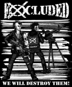 Excluded - We will destroy them! (coloured Vinyl LP